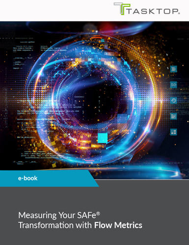 Measuring Your SAFe® Transformation with Flow Metrics