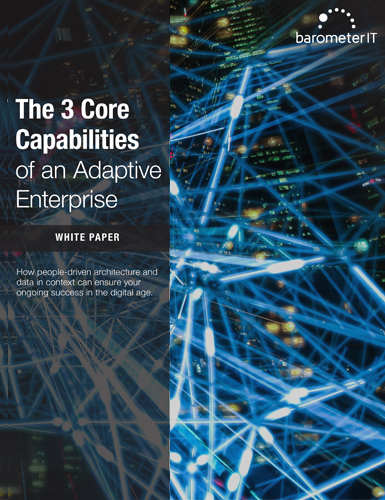 The 3 Core Capabilities of an Adaptive Enterprise