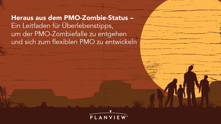 Heraus aus dem PMO-Zombie-Status