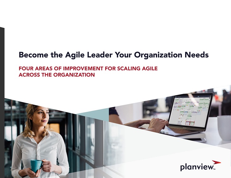 Become the Agile Leader Your Organization Needs