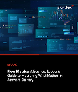 Flow Metrics: A Business Leader's  Guide to Measuring What Matters in  Software Delivery