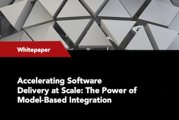 Accelerating Software Delivery at Scale: The Power of Model-Based Integration 