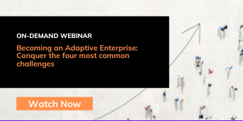 Clarizen - Becoming an Adaptive Enterprise - Conquer the Four Common Challenges