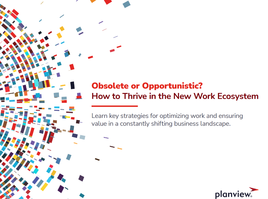 Obsolete or Opportunistic? How Your Organization Can Thrive in the New Work Ecosystem