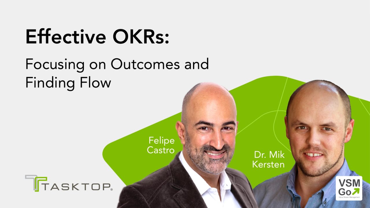 Effective OKRs: Focusing on Outcomes and Finding Flow