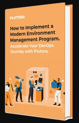 How to Implement a Modern Environment Management Program and Accelerate Your DevOps Journey