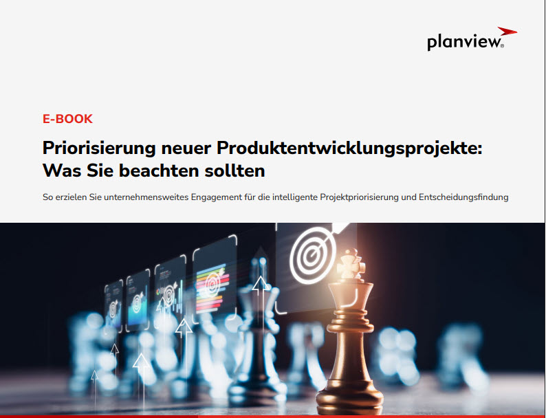 Priorisierung neuer Produktentwicklungsprojekte: Was Sie beachten sollten
