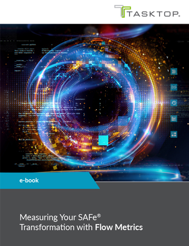 Measuring Your SAFe® Transformation with Flow Metrics