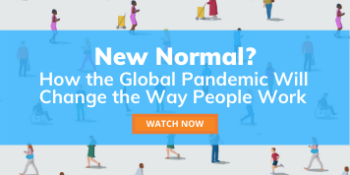 New Normal? How the Global Pandemic Will Change the Way People Work