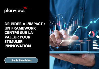 De l'idée à l'impact : un framework centré sur la valeur pour stimuler l'innovation 