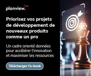 Prioriser vos projets de développement de nouveaux produits : Les bonnes pratiques... et les pièges à éviter