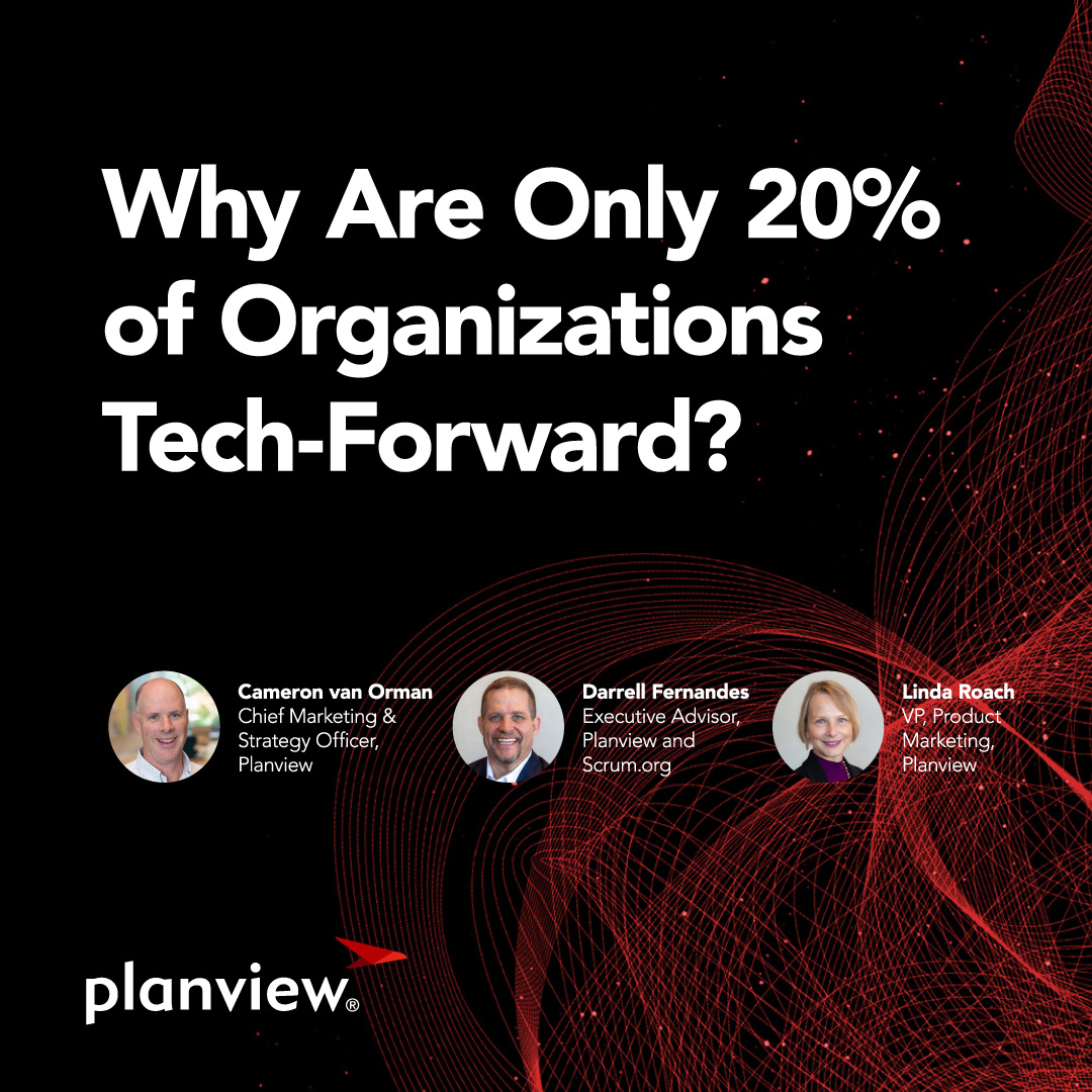 Why Are Only 20% of Organizations Tech-Forward?