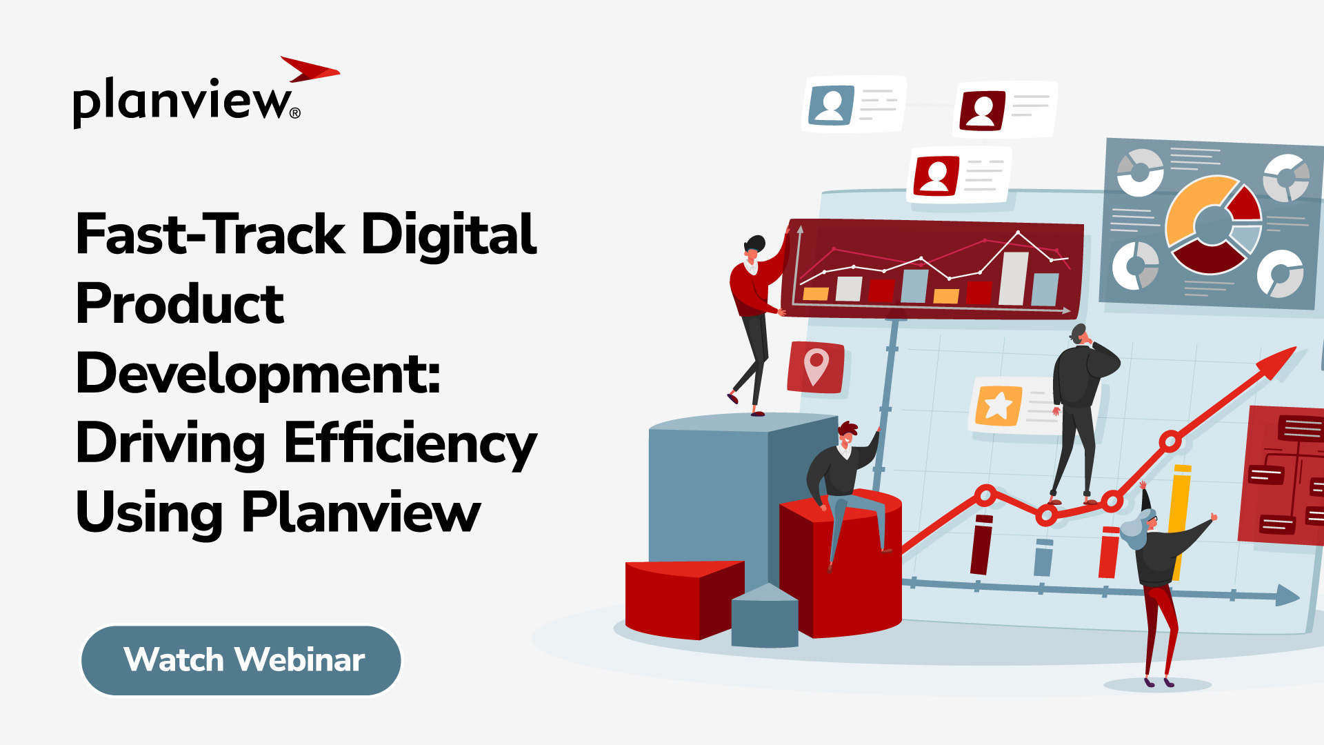 Fast-Track Digital Product Development: Driving Efficiency Using Planview 