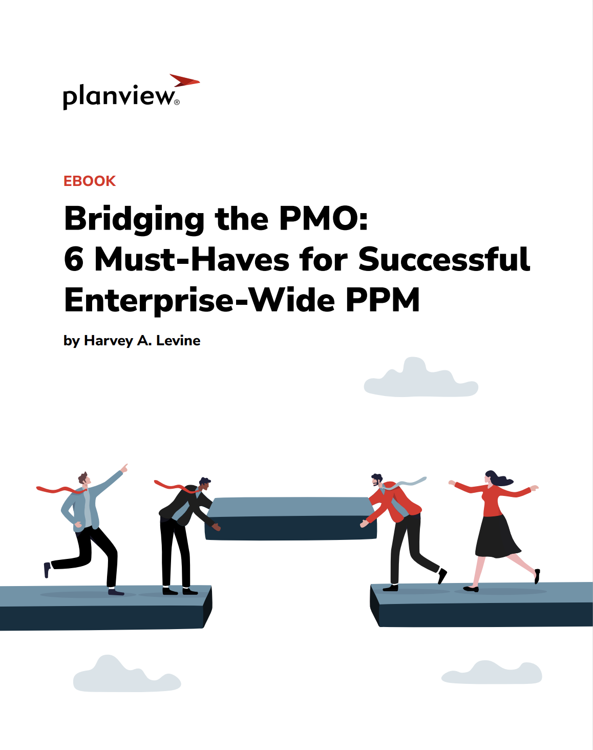 Bridging the PMO: 6 Must-Haves for Successful Enterprise-Wide PPM