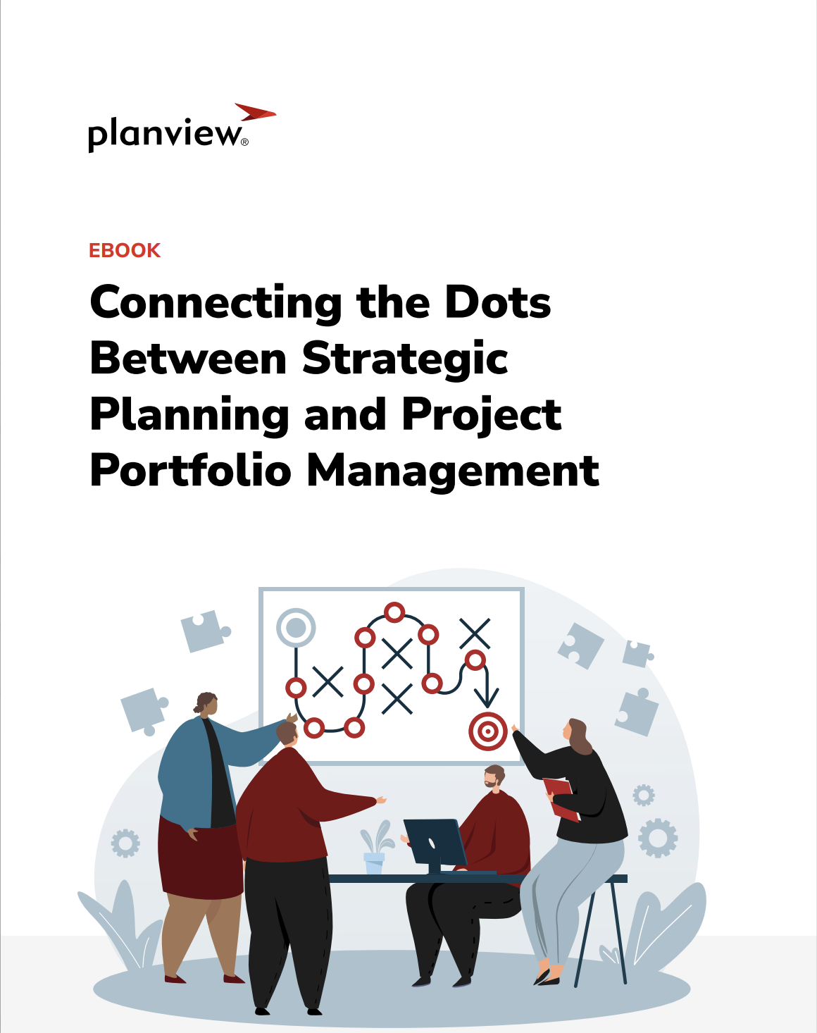 Connecting the Dots Between Strategic Planning and Project Portfolio Management