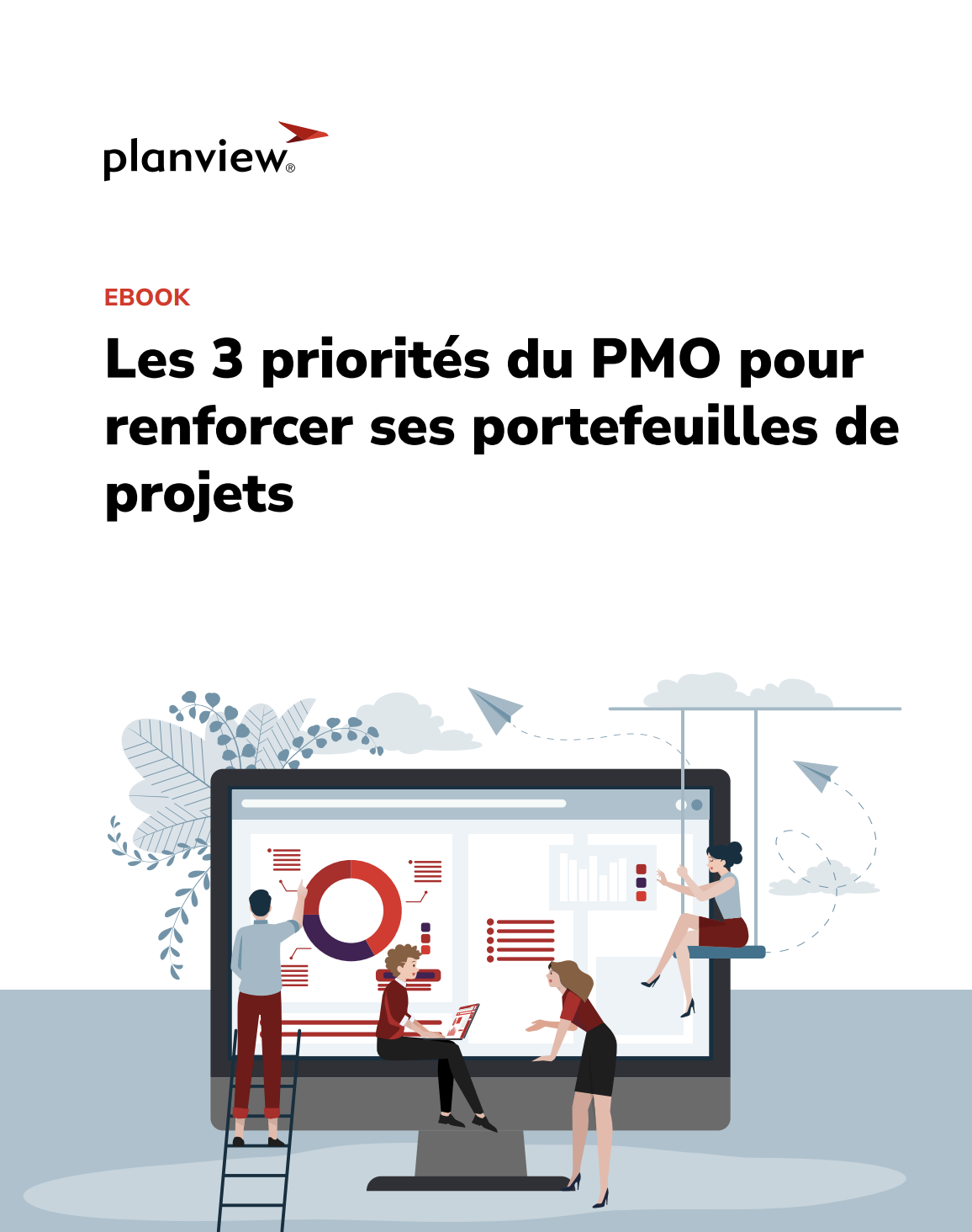 Les 3 priorités du PMO pour renforcer ses portefeuilles de projets
