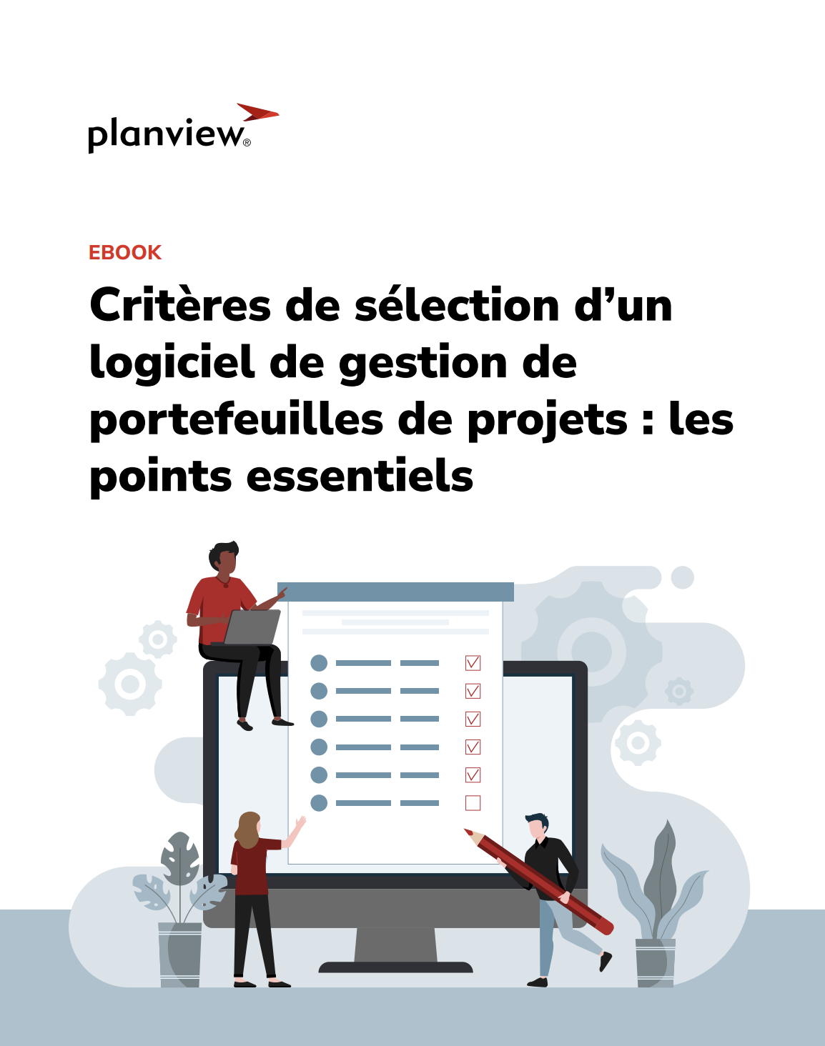 Critères de sélection d’un logiciel de gestion de portefeuilles de projets : les points essentiels