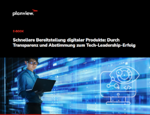 Schnellere Bereitstellung digitaler Produkte: Durch  Transparenz und Abstimmung zum Tech-Leadership-Erfolg